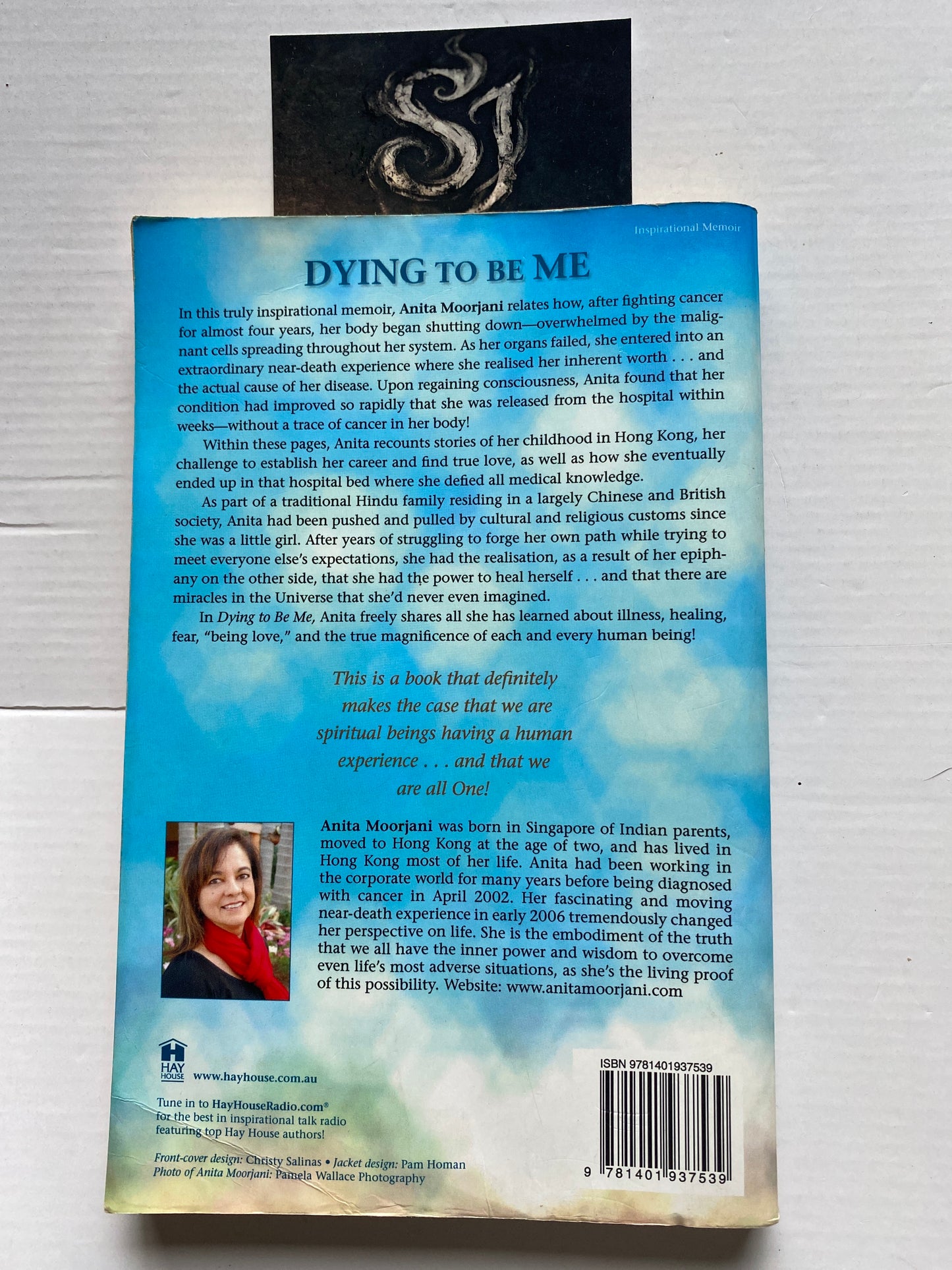 Dying to Be Me by Anita Moorjani