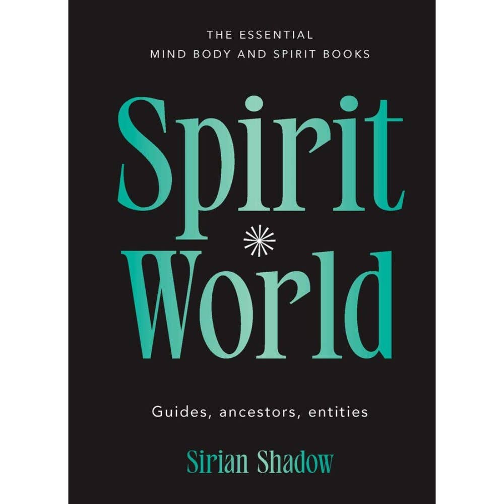 Spirit World – An Introduction to Spirits, Guides & Unseen Energies Hard Cover NEW