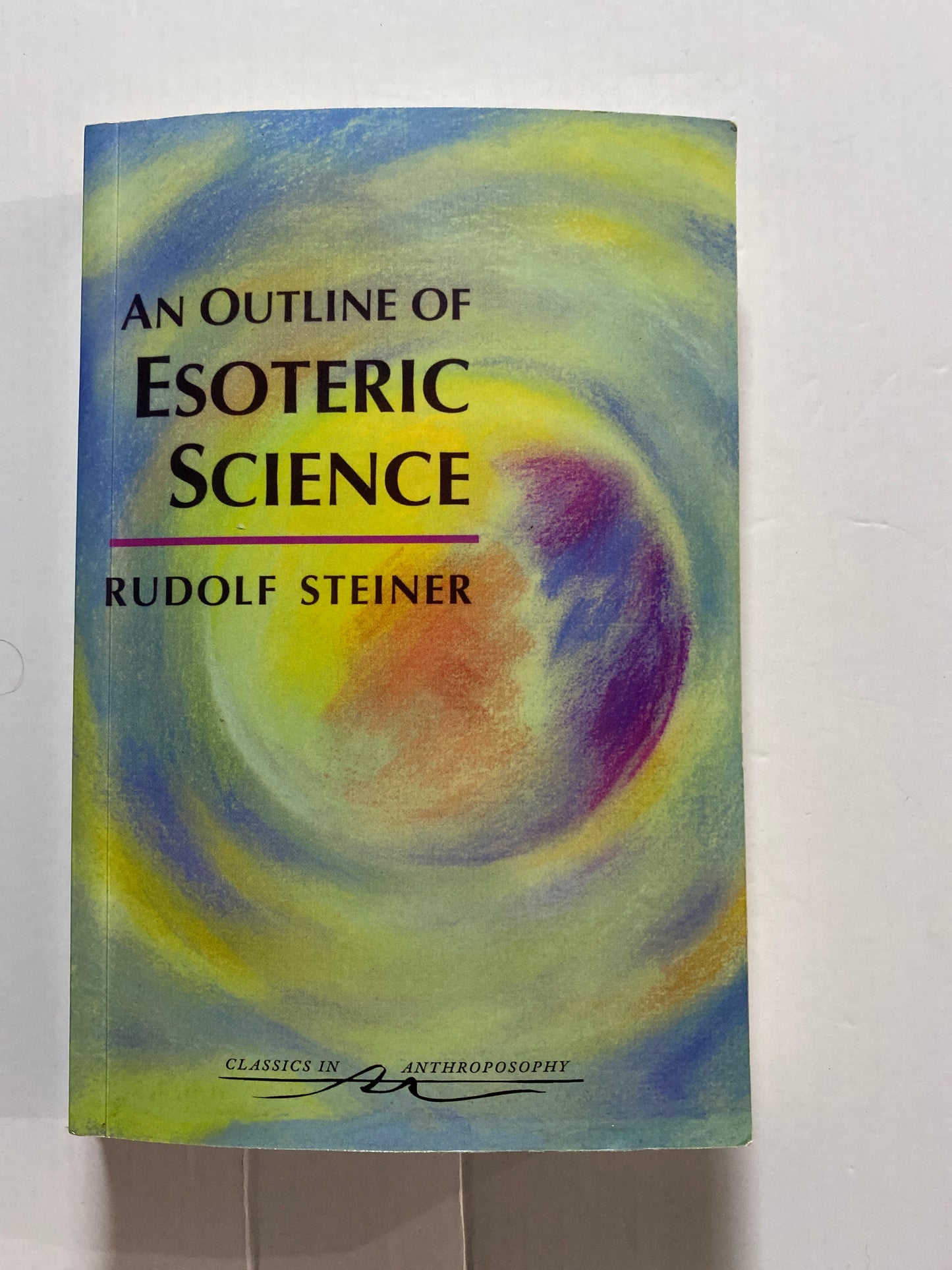 An Outline of Esoteric Science by Rudolf Steiner