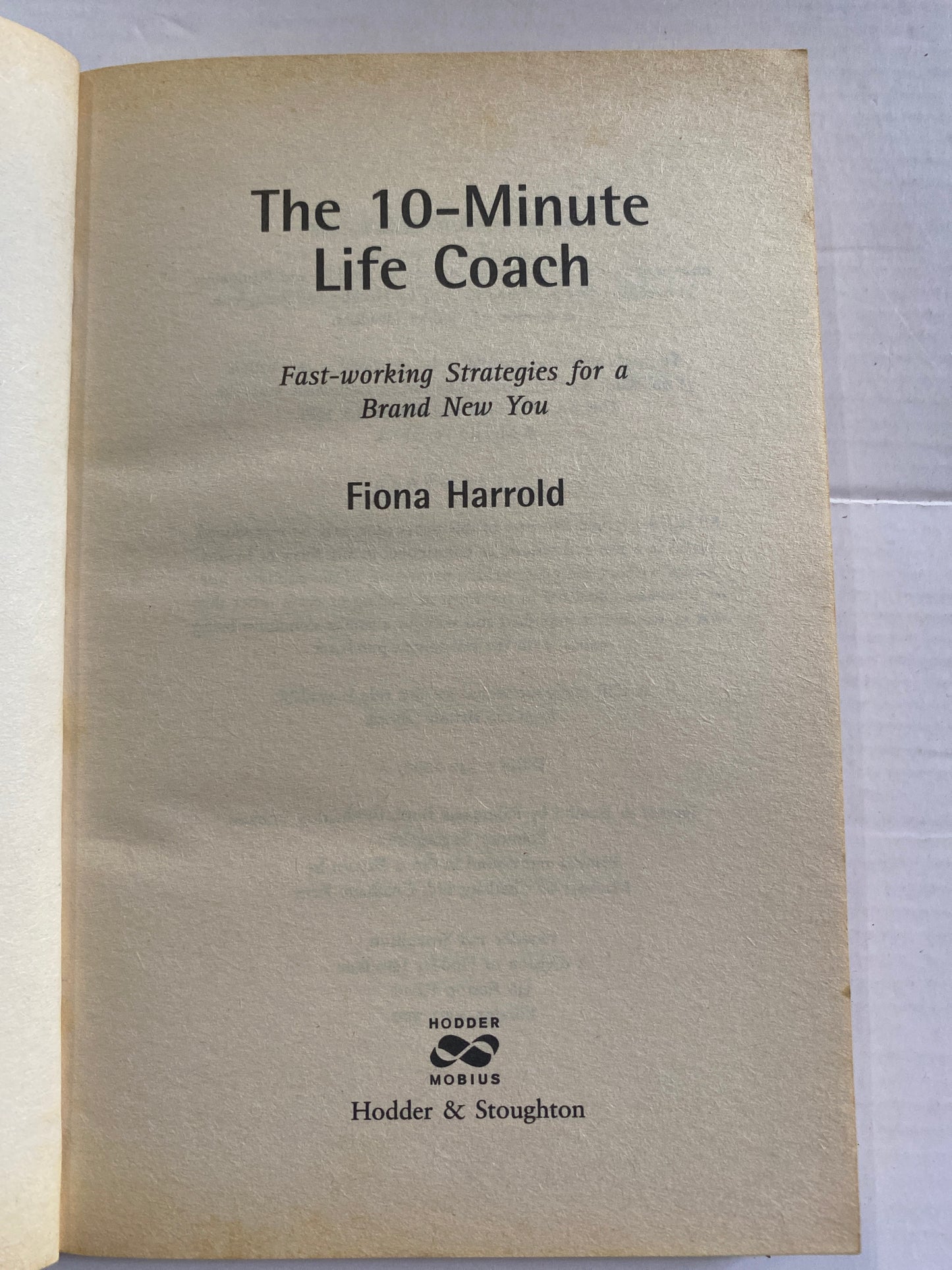 The 10-Minute Life Coach by Fiona Harrold