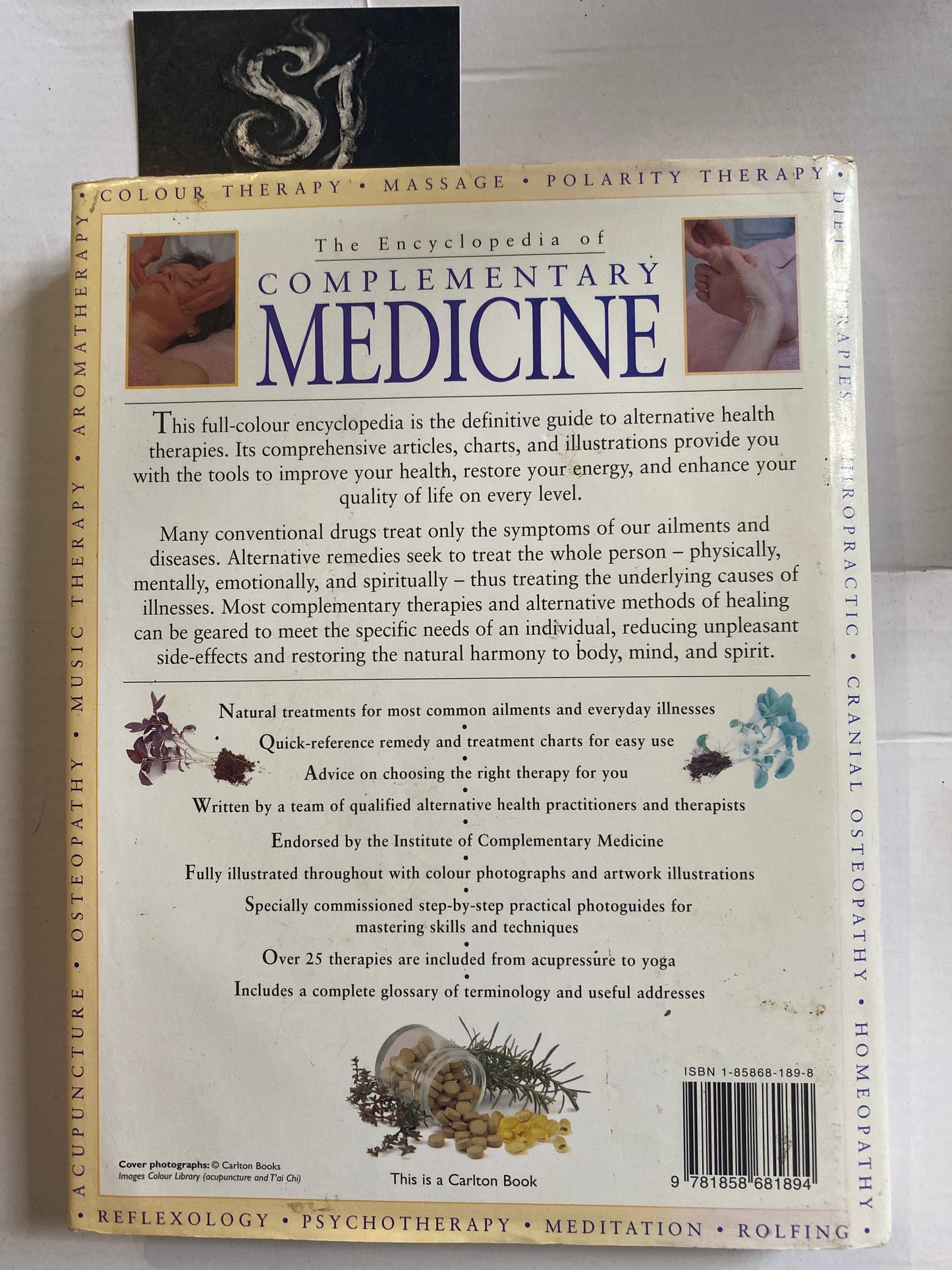 The Encyclopedia of Complementary Medicine by Michael Endacott