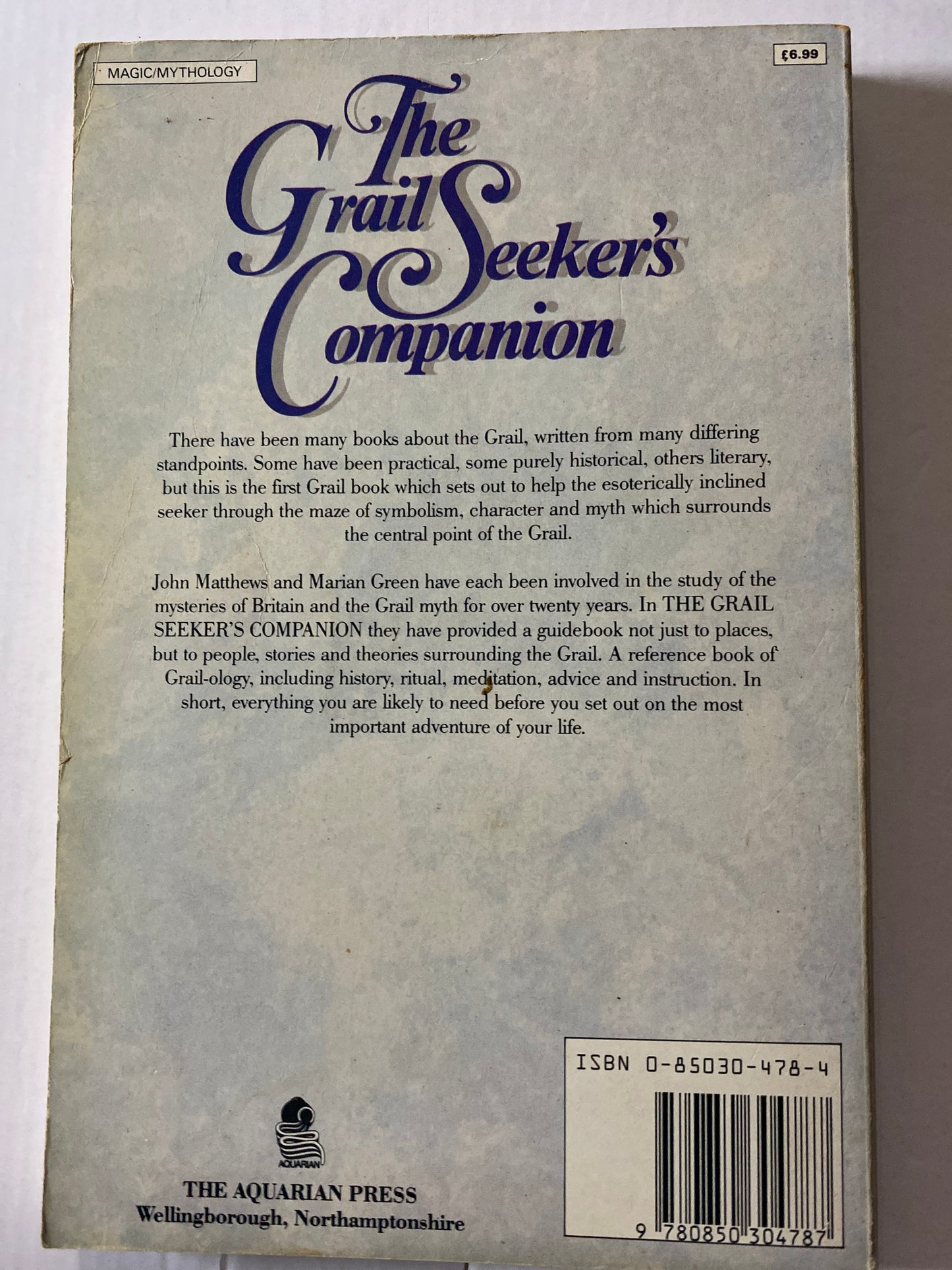 Grail Seeker's Companion: A Guide to the Grail Quest in the Aquarian Age by John Matthews & Marian Green