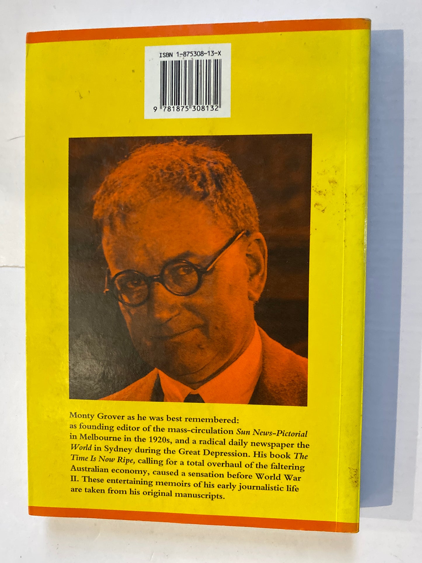 Hold Page One: Memoirs of Monty Grover by Montague Grover
