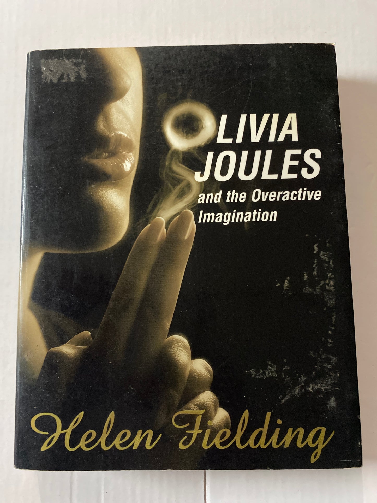 Olivia Joules and the Overactive Imagination by Helen Fielding