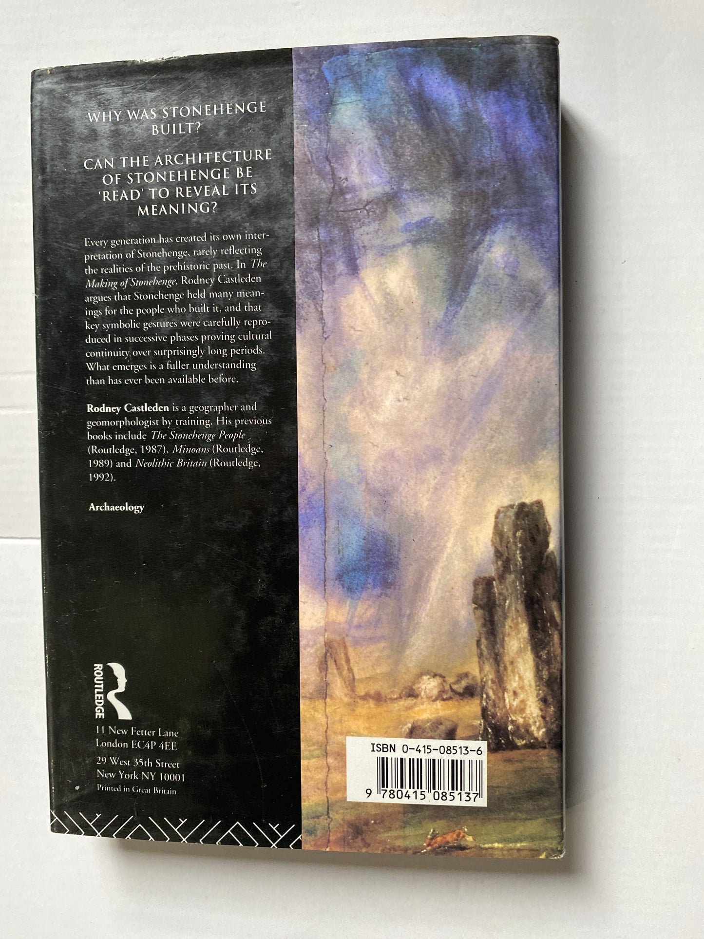 The Making of Stonehenge by Rodney Castleden (1993)