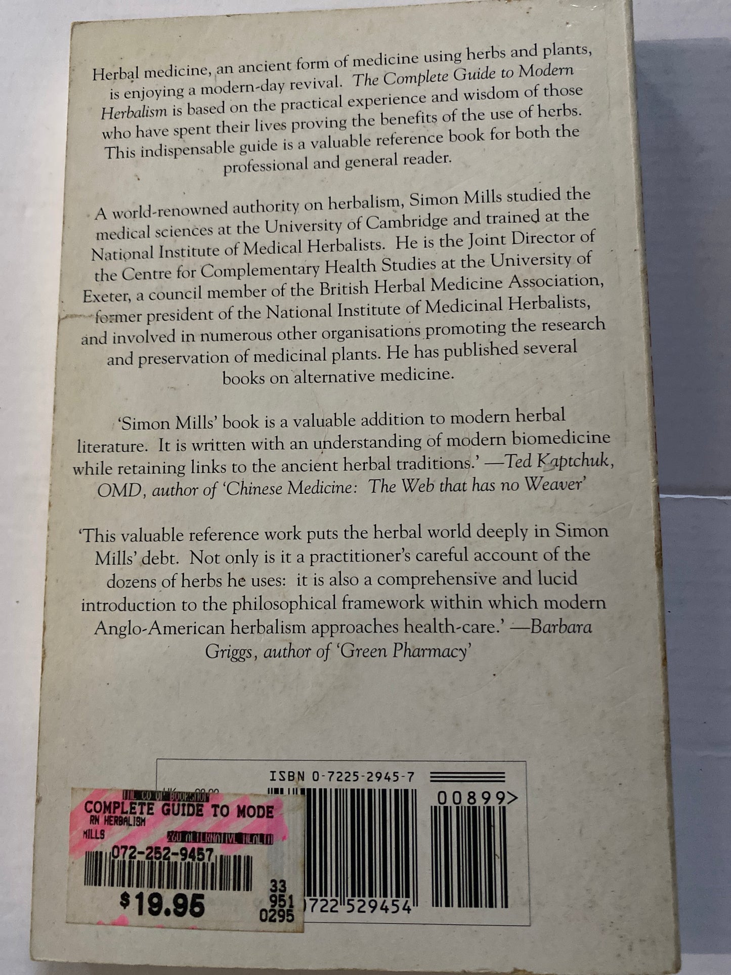 The Complete Guide to Modern Herbalism by Simon Mills