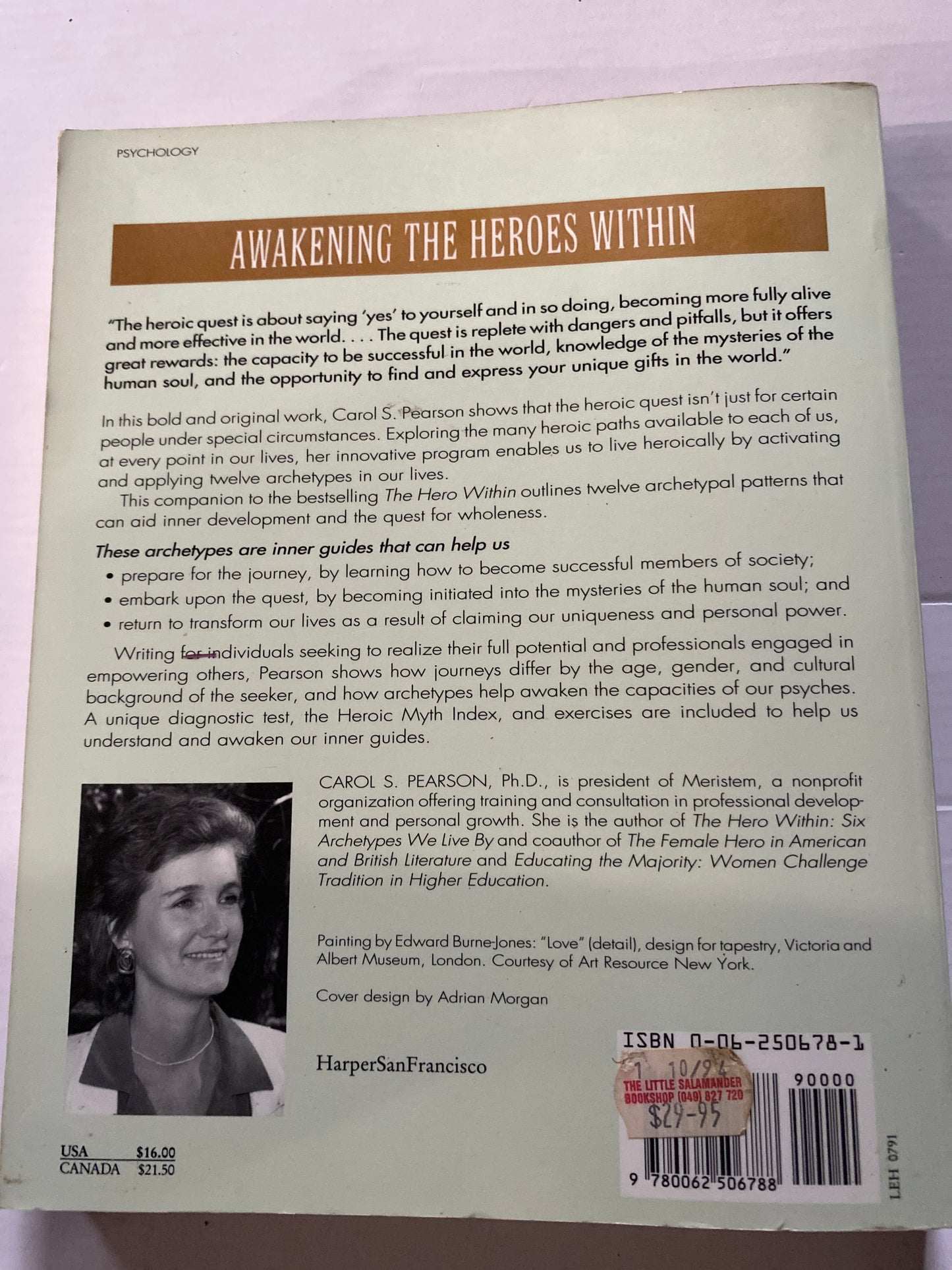Awakening the Heroes Within: Twelve Archetypes to Help Us Find Ourselves and Transform Our World by Carol S. Pearson
