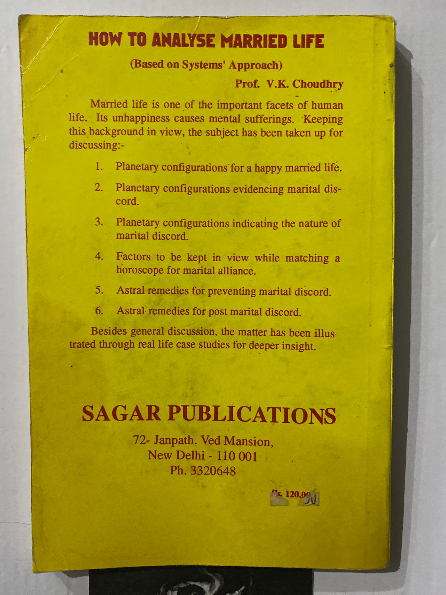 Systems' Approach for Interpreting Horoscopes by V.K. Choudhry & K. Rajesh Chaudhary