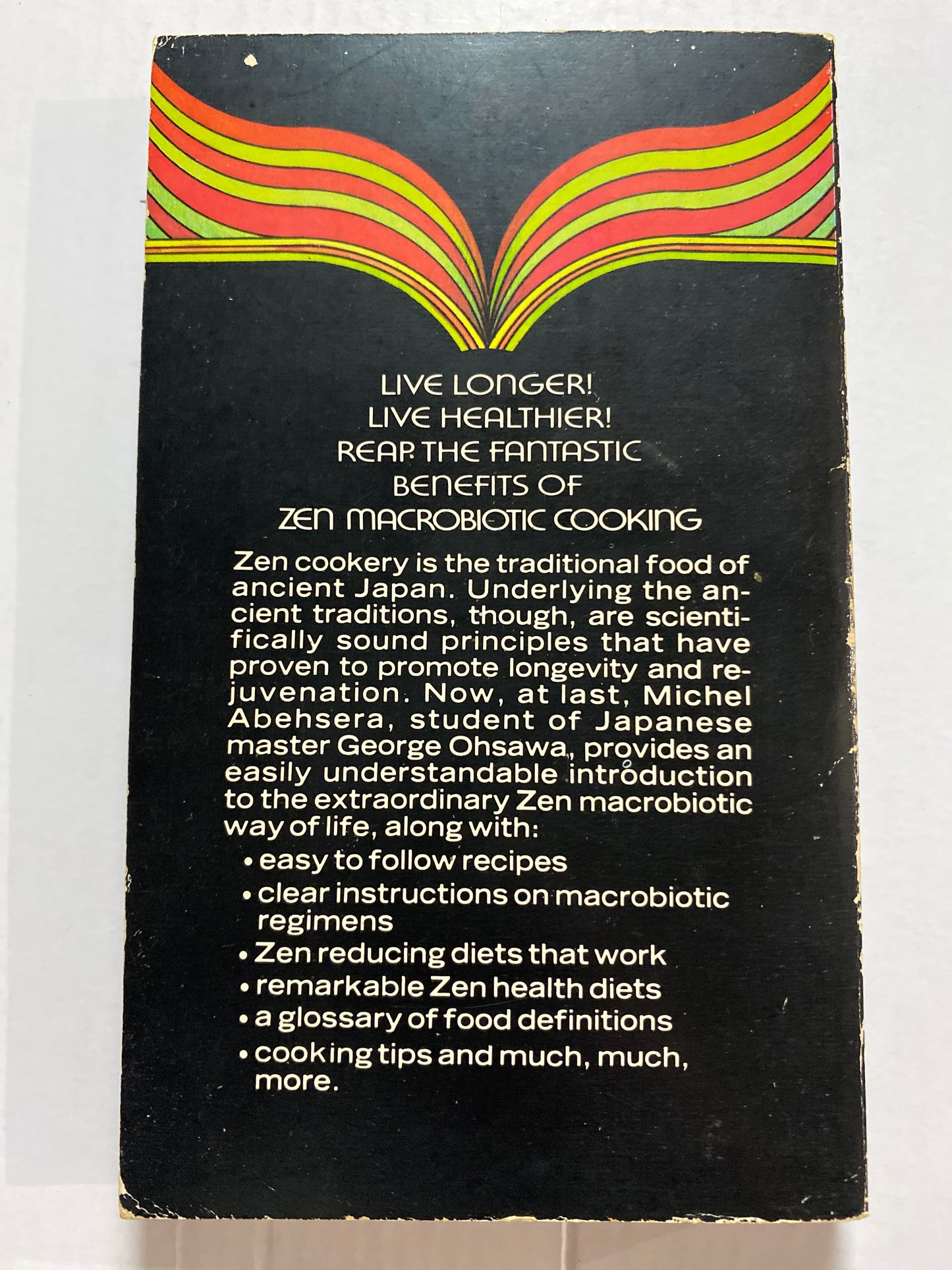 Zen Macrobiotic Cooking by Michel Abehsera (1983)