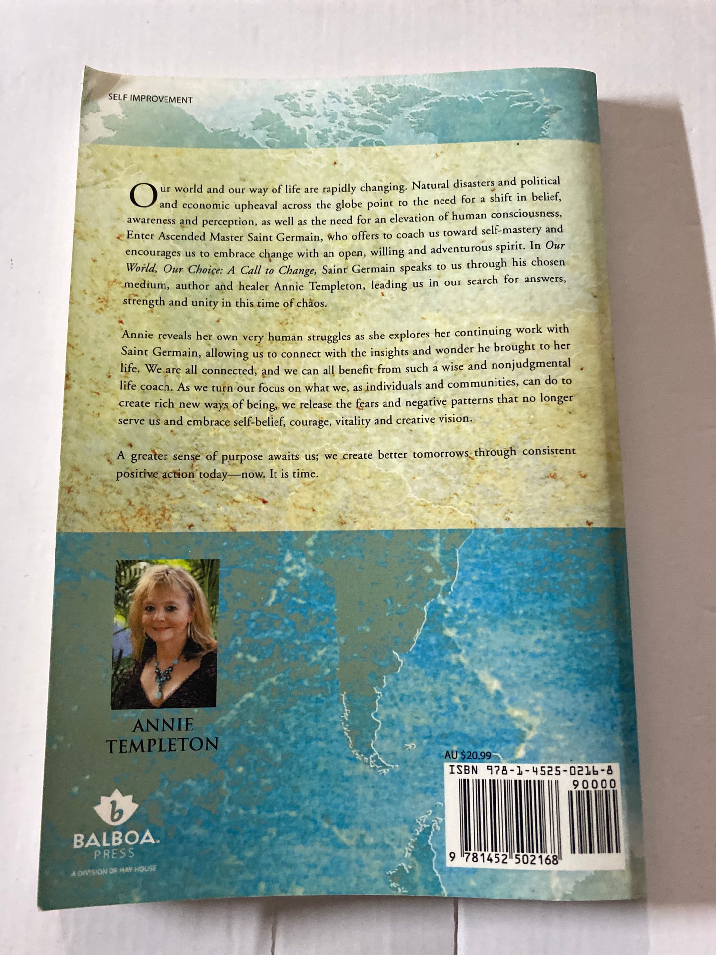 Our World, Our Choice: A Call to Change by Annie Templeton