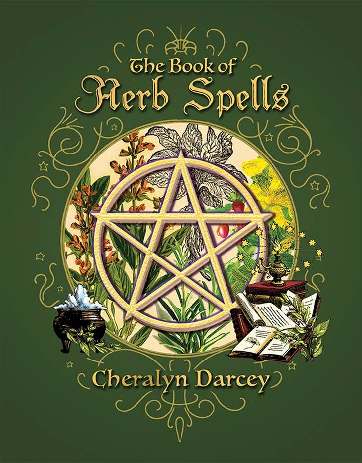 The Book of Herb Spells by Cheralyn Darcey