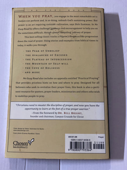 No Easy Road: Discover the Extraordinary Power of Personal Prayer by Dick Eastman