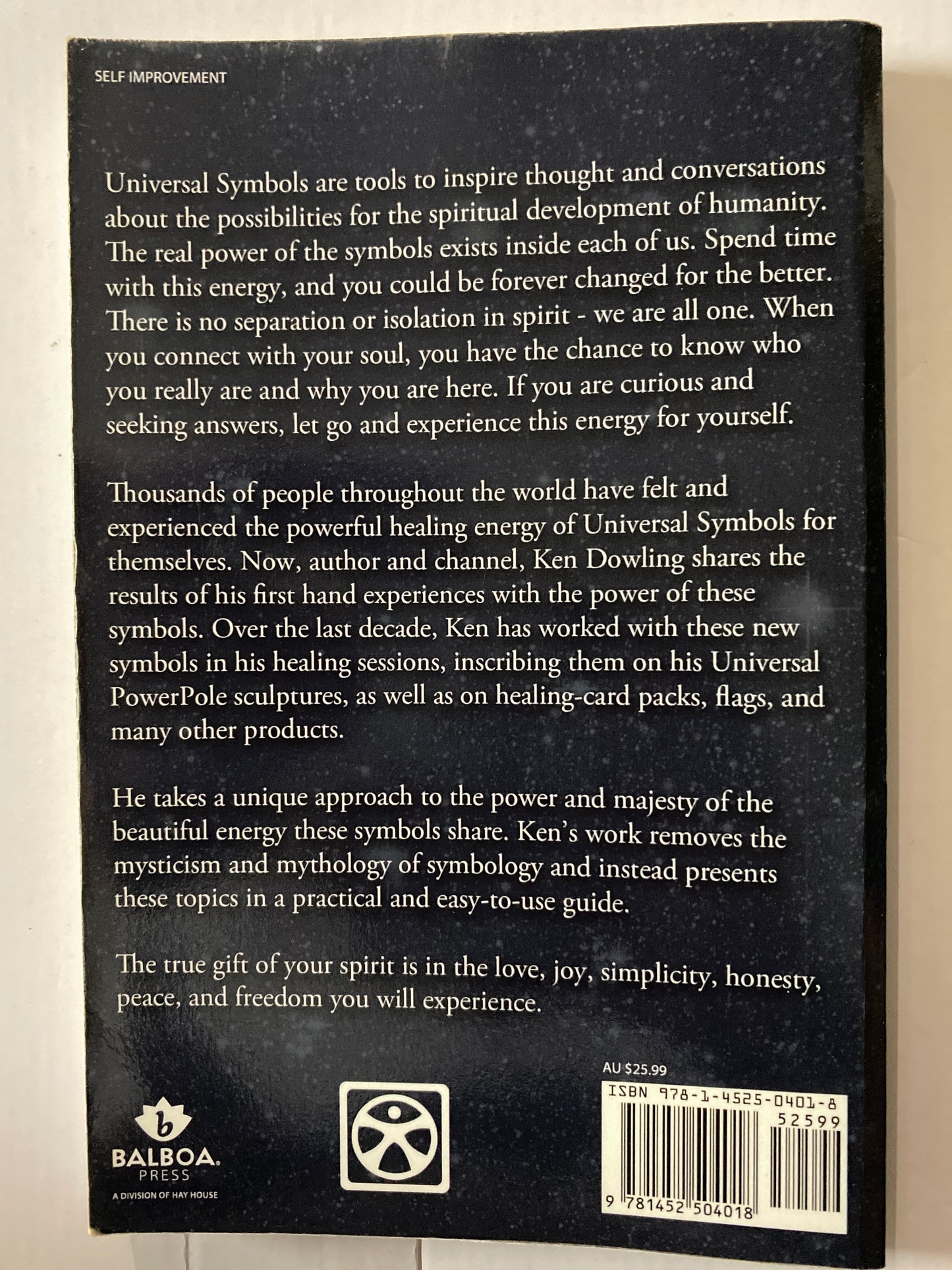 Universal Symbols for the Twenty-First Century: Keys to Your Consciousness by Ken Dowling