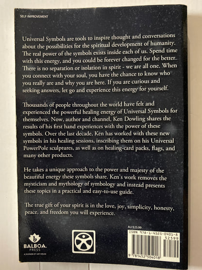 Universal Symbols for the Twenty-First Century: Keys to Your Consciousness by Ken Dowling