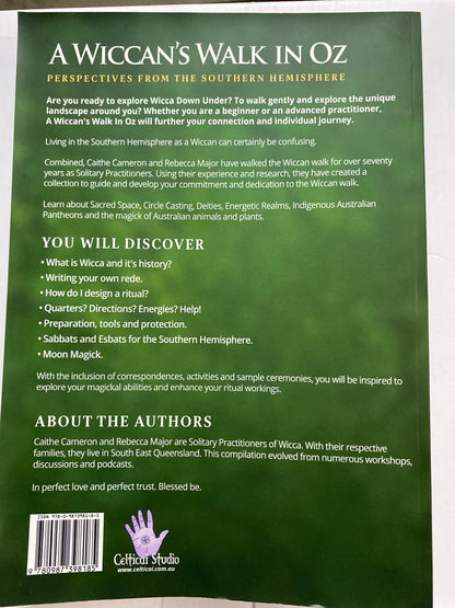A Wiccan's Walk In Oz: Perspectives From The Southern Hemisphere by Rebecca Major, Caithe Cameron