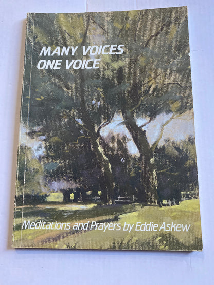 Many Voices, One Voice: Meditations and Prayers by Eddie Askew