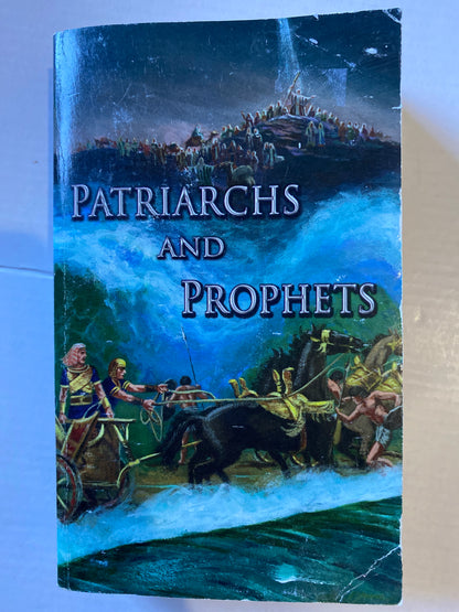 Patriarchs and Prophets by Ellen G. White