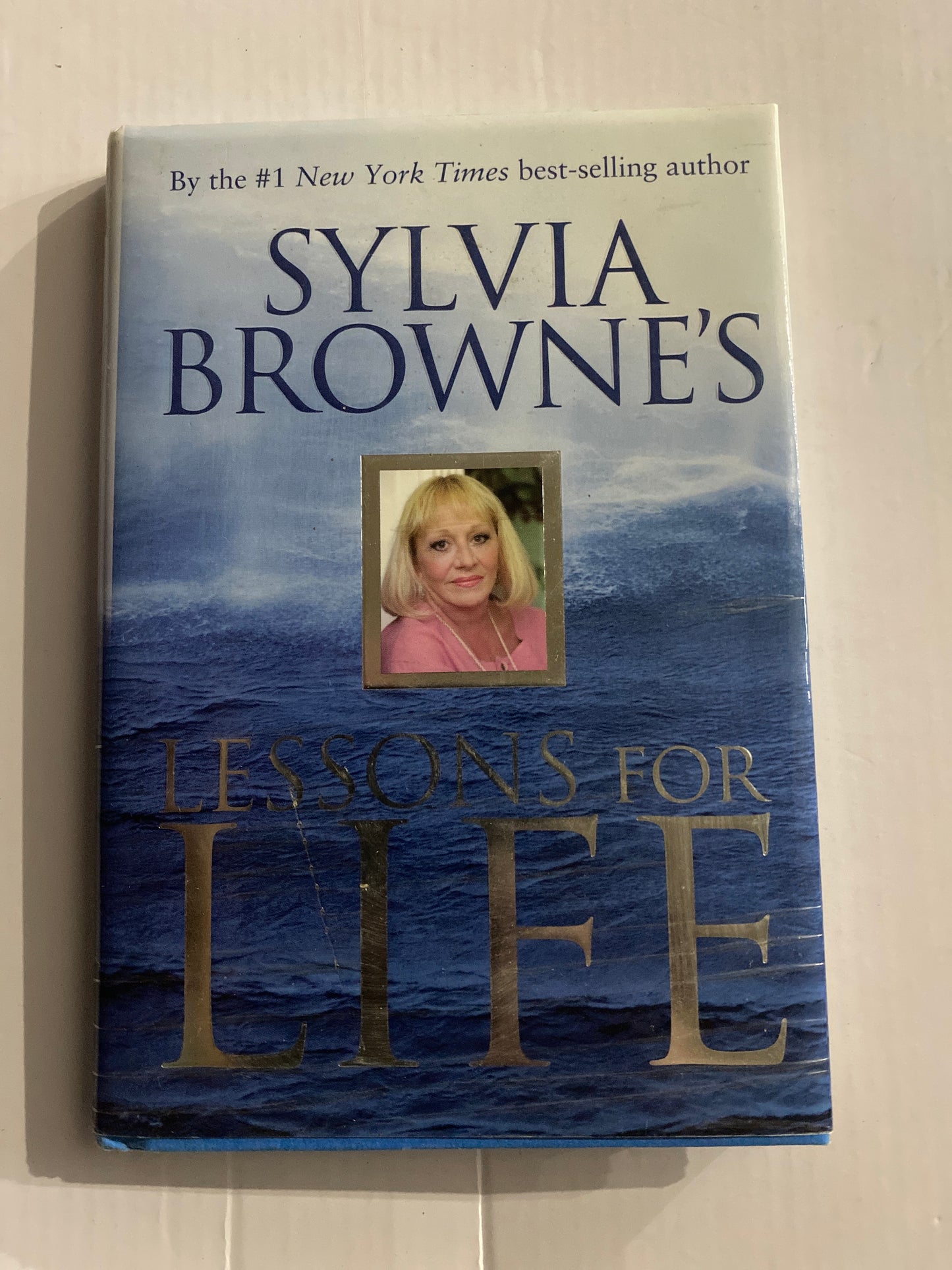 Lessons for Life — Sylvia Browne