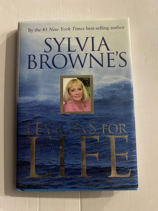Lessons for Life — Sylvia Browne