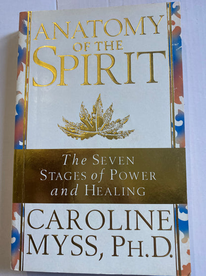 Anatomy of the Spirit – Caroline Myss