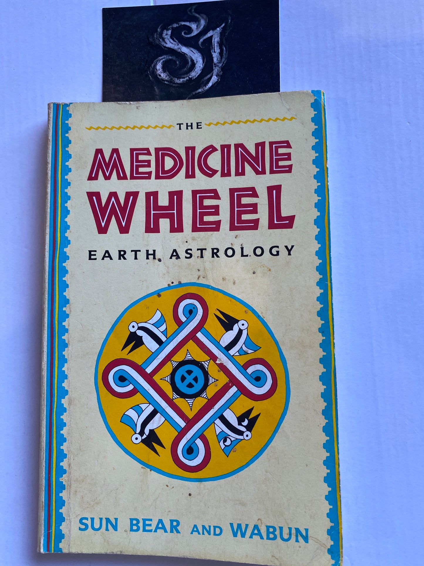 The Medicine Wheel: Earth Astrology by Sun Bear & Wabun