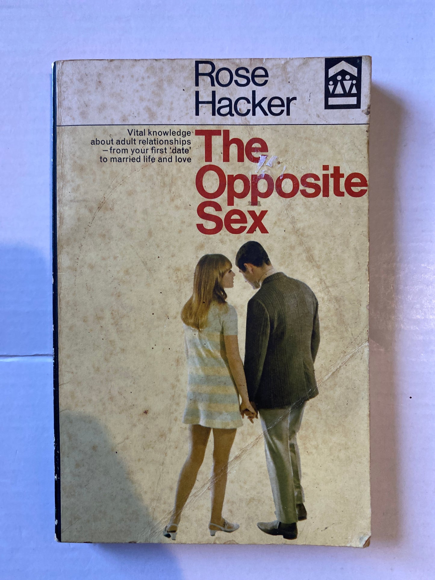 The Opposite Sex by Rose Hacker 1st Australian Edition 1970