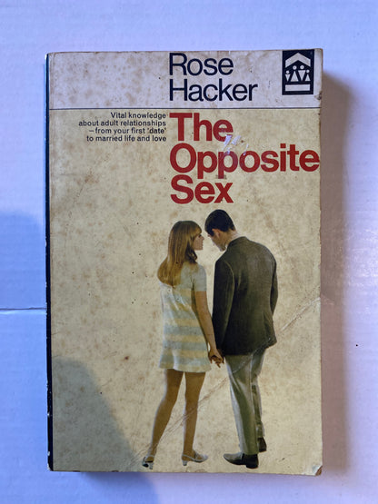 The Opposite Sex by Rose Hacker 1st Australian Edition 1970