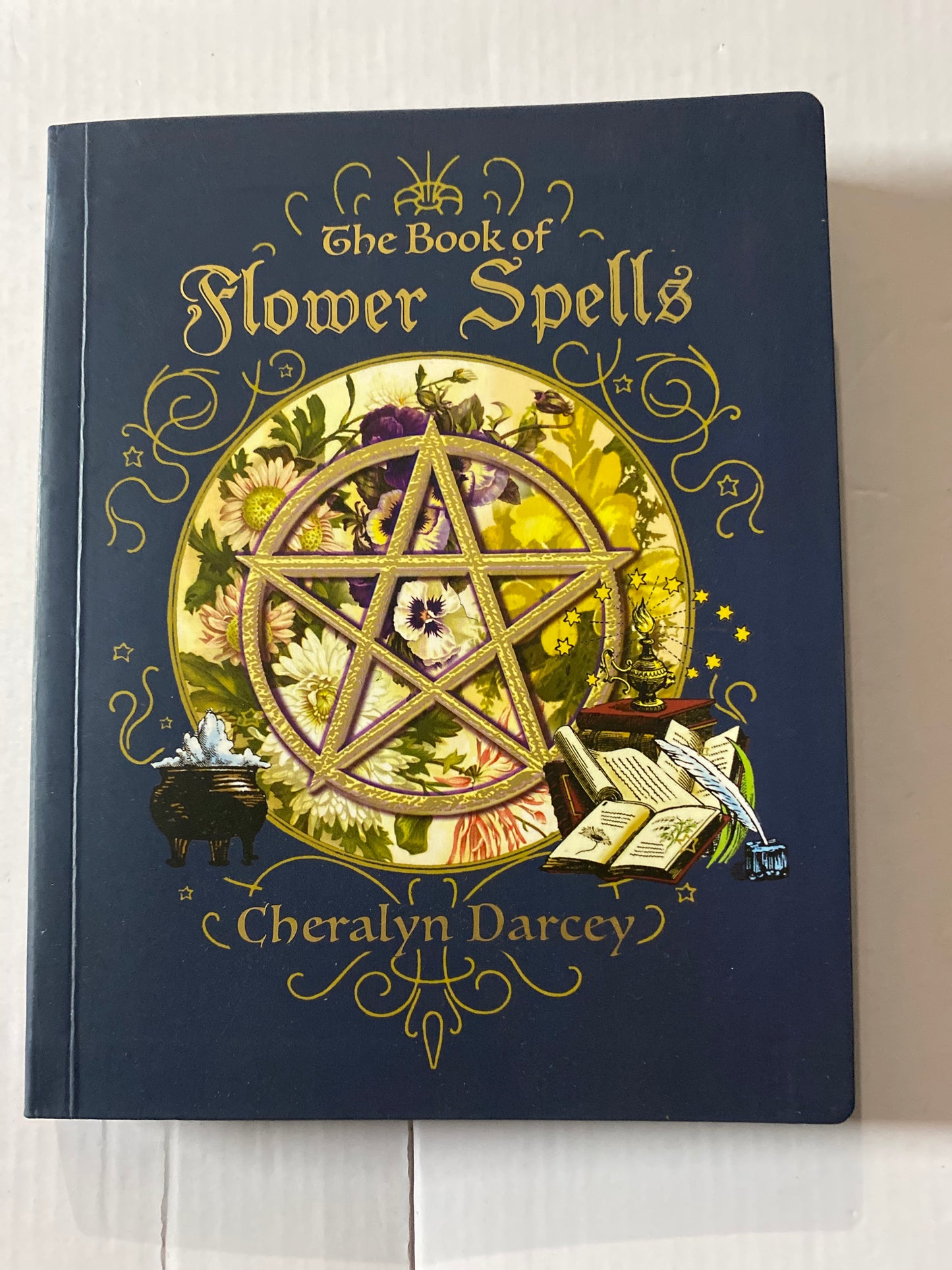 The Book of Flower Spells by Cheralyn Darcey