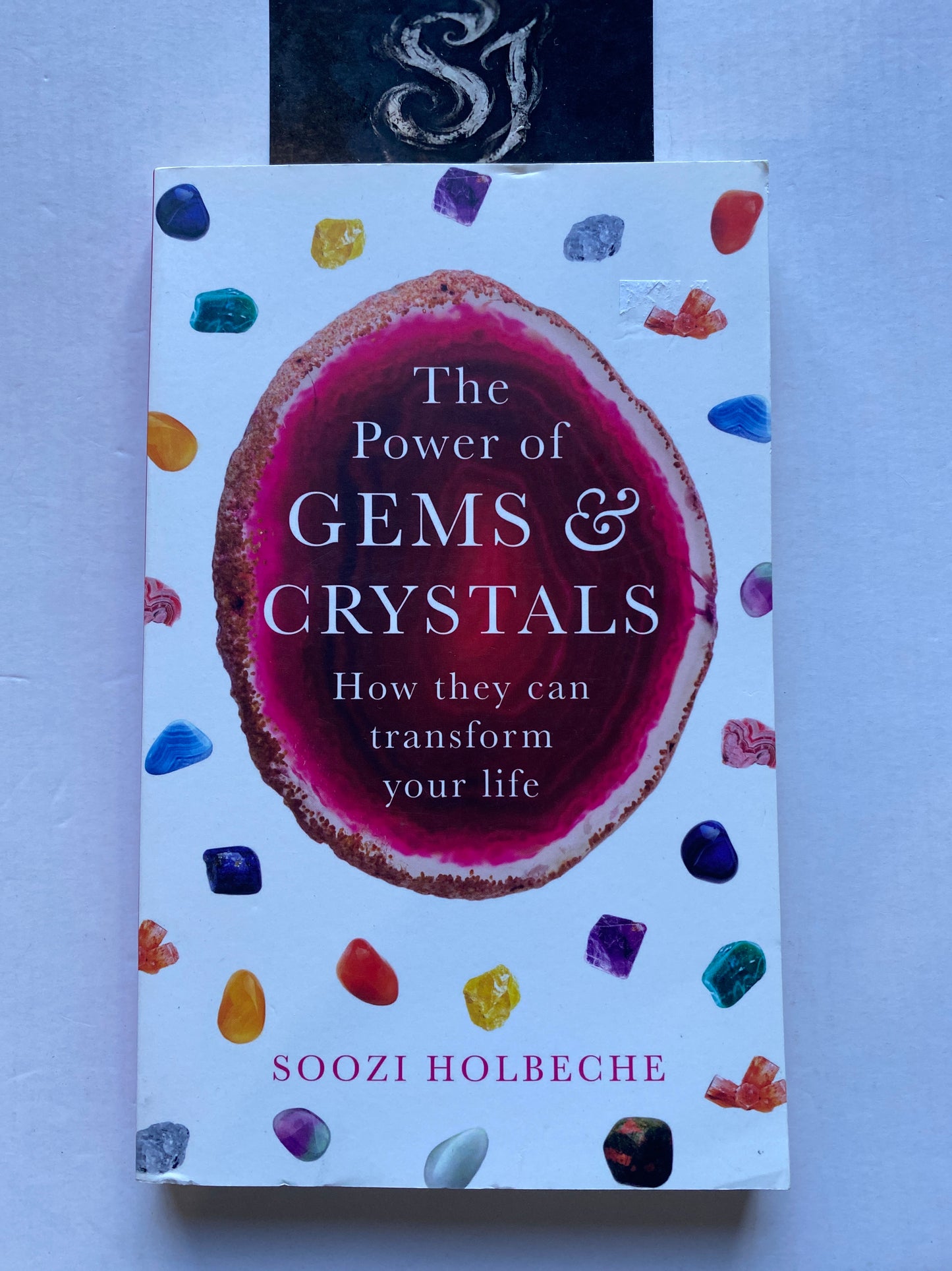 The Power of Gems and Crystals by Soozi Holbeche