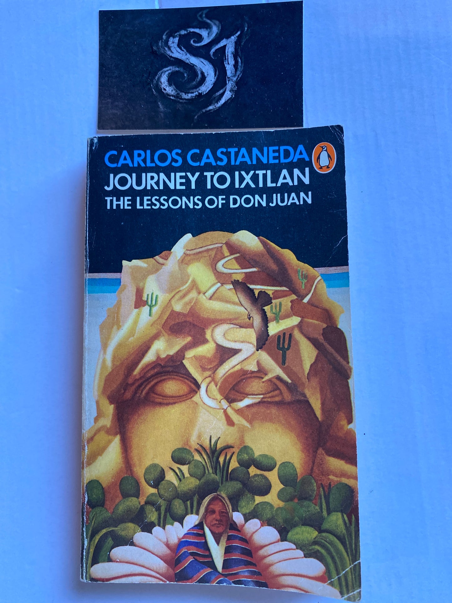 Journey to Ixtlan by Carlos Castaneda The Lessons of Don Juan