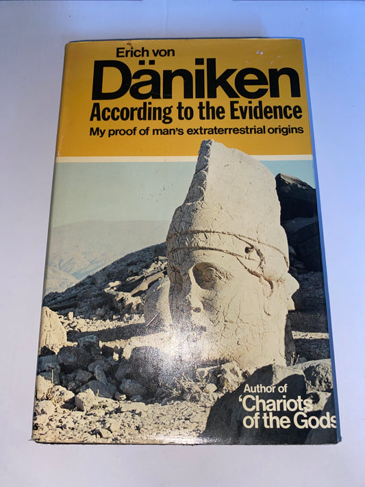 According to the Evidence – Erich von Däniken Hardcover 1977