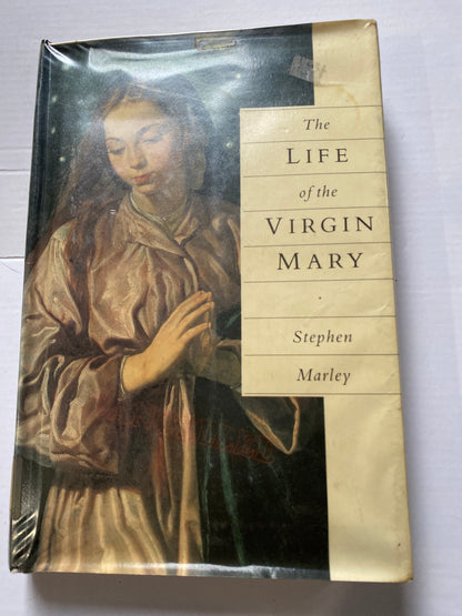 The Life of the Virgin Mary by Stephen Marley