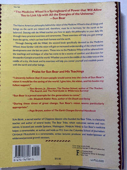 Dancing with the Wheel: The Medicine Wheel Workbook by Sun Bear, Wabun Wind, Crysalis Mulligan