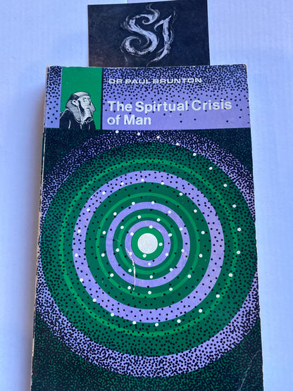 The Spiritual Crisis of Man by Paul Brunton