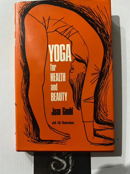 Yoga for Health and Beauty by Joan Gould