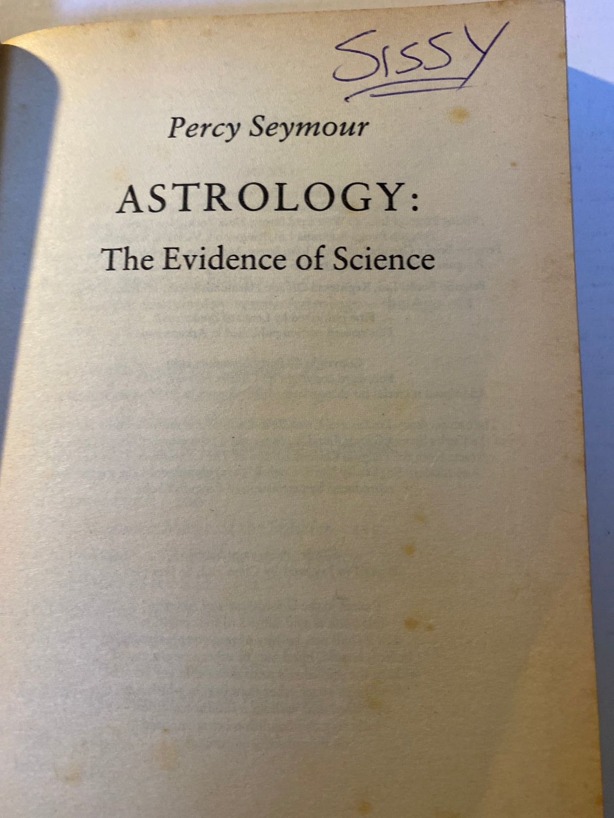 Astrology: The Evidence of Science by Percy Seymour and Charles Harvey