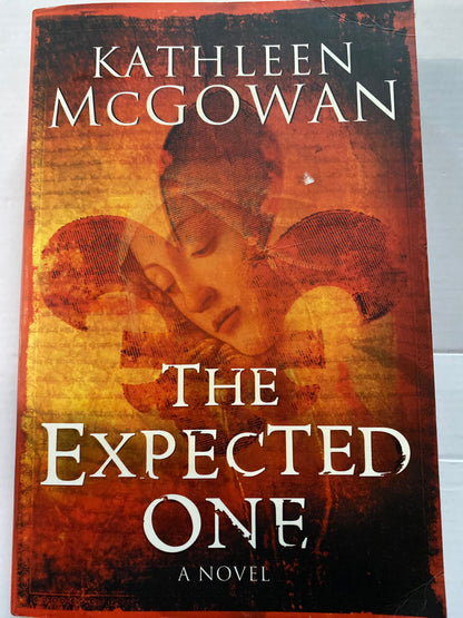 The Expected One by Kathleen McGowan