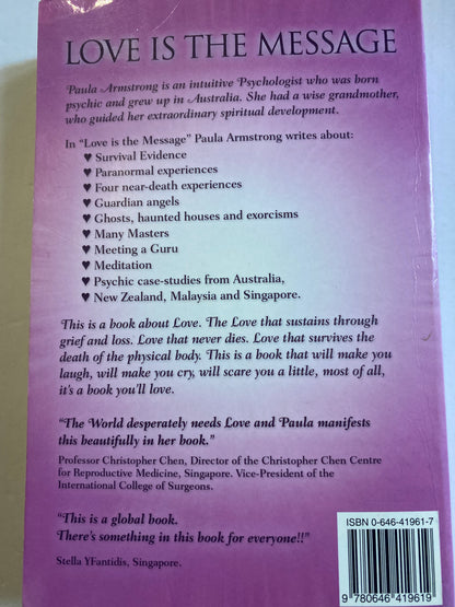 Love Is the Message: In a Psychic's Footsteps by Paula Armstrong
