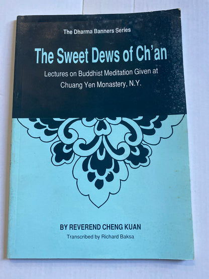 The Sweet Dews of Ch'an by Reverend Cheng Kuan