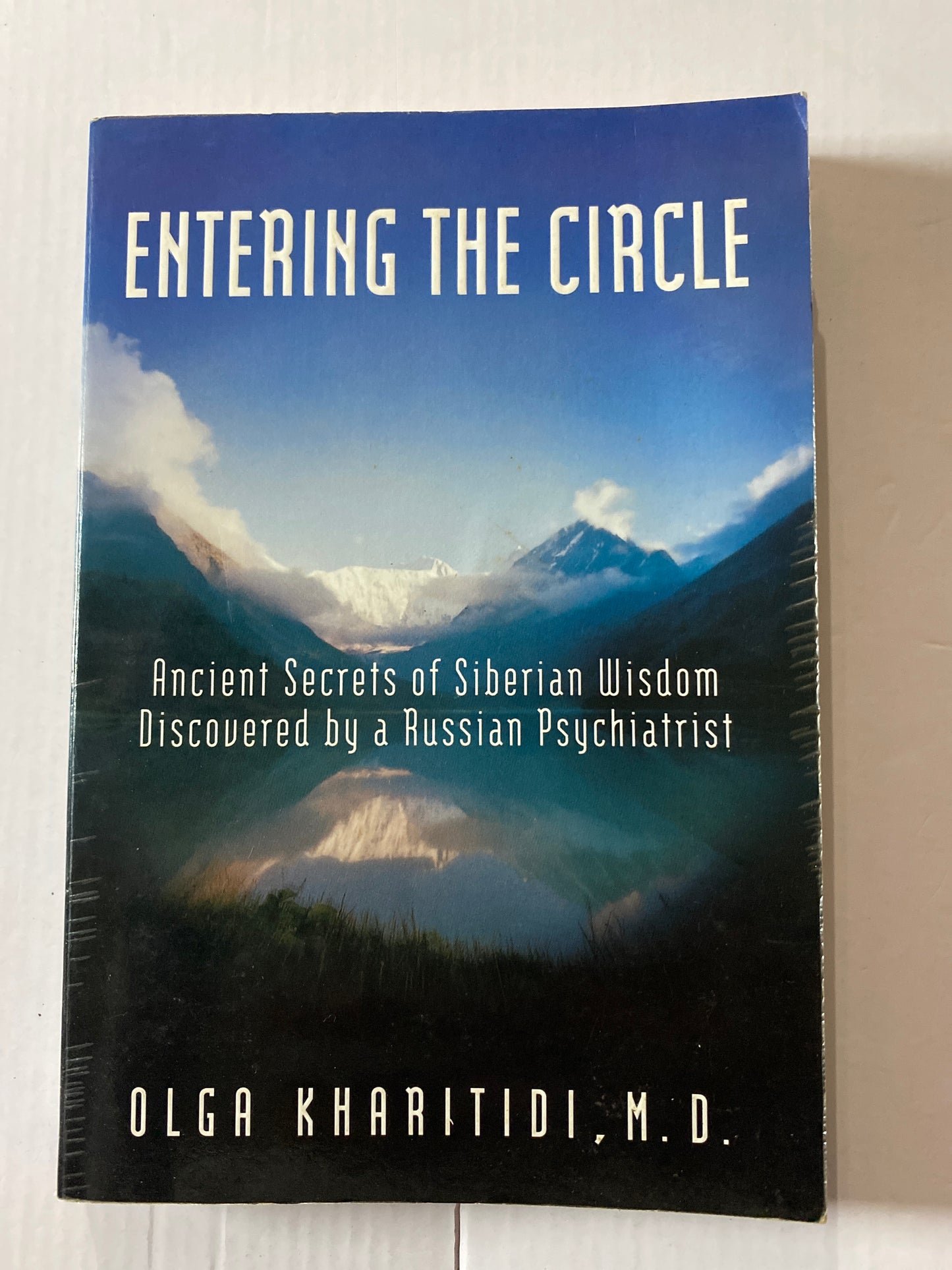 Entering the Circle by Olga Kharitidi