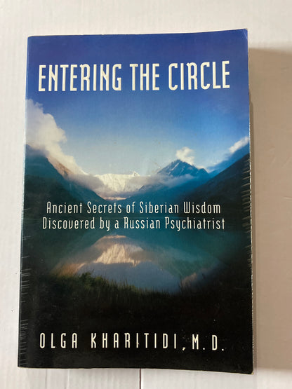 Entering the Circle by Olga Kharitidi