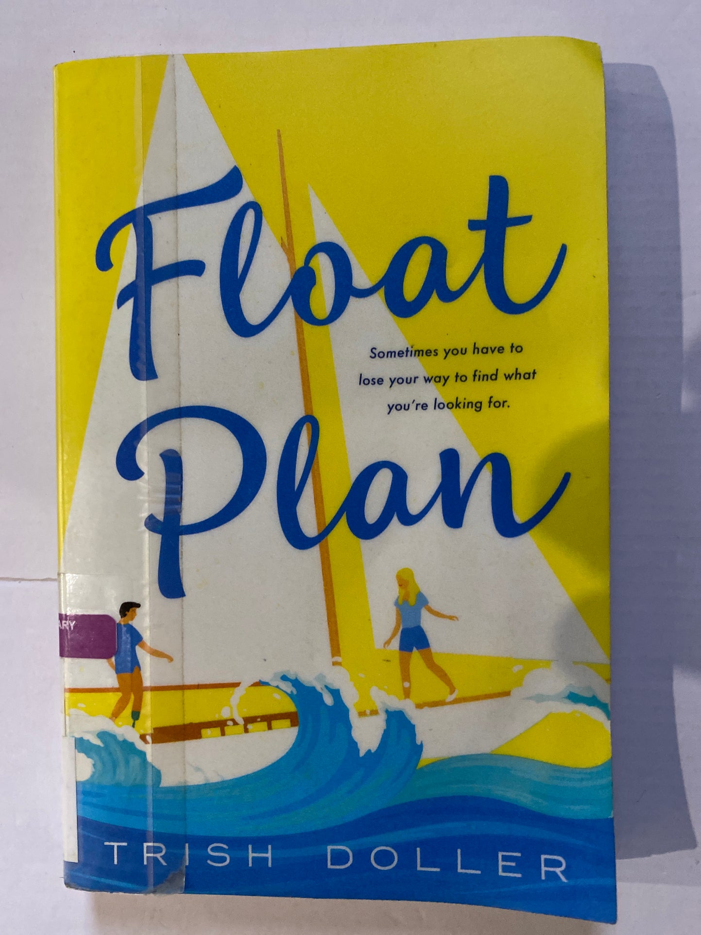 Float Plan by Trish Doller