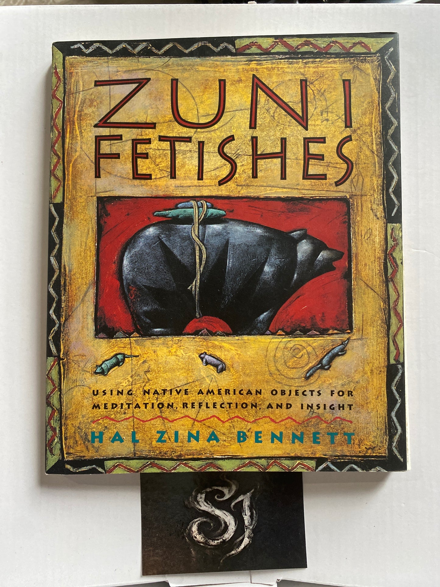 Zuni Fetishes by Hal Zina Bennett
