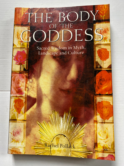 The Body of the Goddess by Rachel Pollack