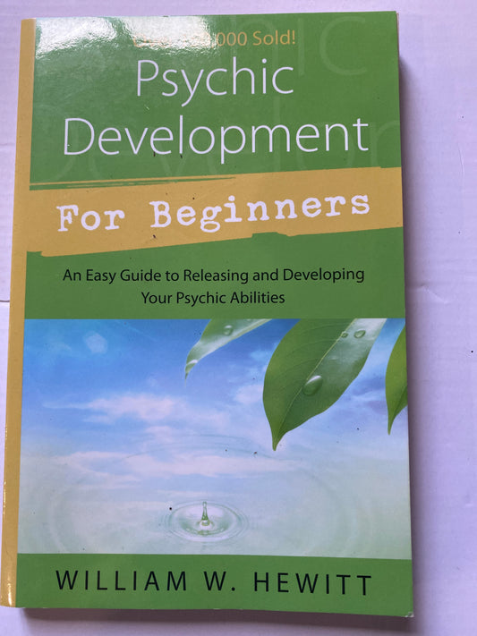 Psychic Development for Beginners by William W. Hewitt