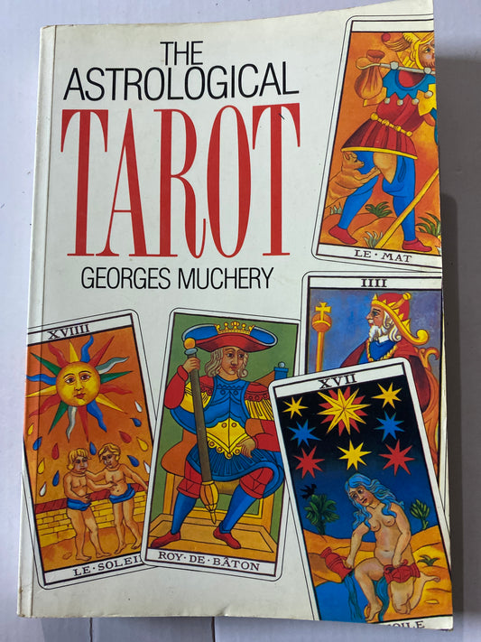 The Astrological Tarot by Georges Muchery 1992