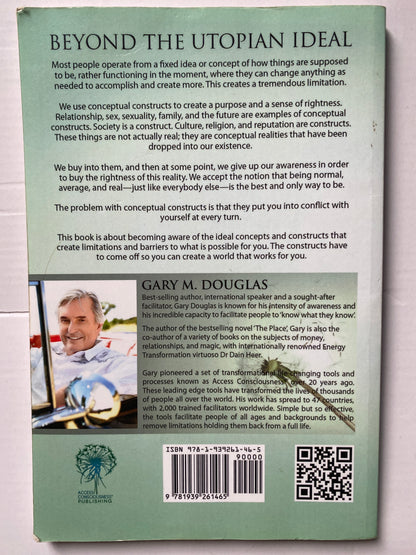 Beyond the Utopian Ideal by Gary M. Douglas (2014)