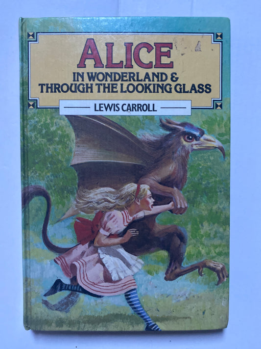 Alice in Wonderland by Lewis Carroll