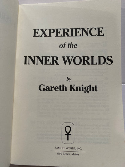 Experience of the Inner Worlds by Gareth Knight