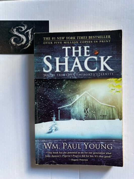 The Shack Where Tragedy Confronts Eternity by William P. Young